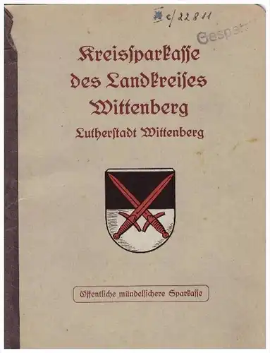 Sparbuch der Sparkasse Wittenberg / Piesteritz , 1943 , Martha Strohmeier geb. Kilian , Bank !!!