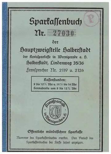 Sparbuch der Sparkasse Halberstadt , 1943-1945 , Anton Schmidtberg , Techniker , Sedanstraße , Wernigerode , Bank !!!