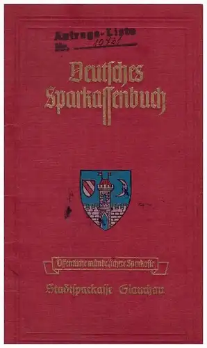 Sparbuch der Sparkasse Glauchau , 1943-1944 , F. Krauß , Bank !!!