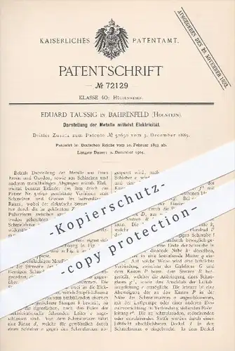 original Patent - Eduard Taussig in Bahrenfeld , Holstein , 1893 , Darstellung der Metalle mittels Elektrizität / Erze !