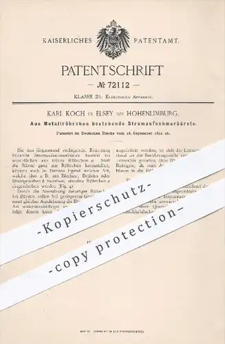 original Patent - K. Koch , Elsey / Hohenlimburg , 1892 , Stromaufnehmerbürste aus Metallröhrchen , Strom , Elektrik !!