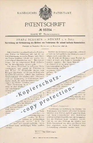 original Patent - F. Scheben , Hennef , 1896 , Verhindern des Gleitens von Treibriemen für schnell laufende Riemscheiben