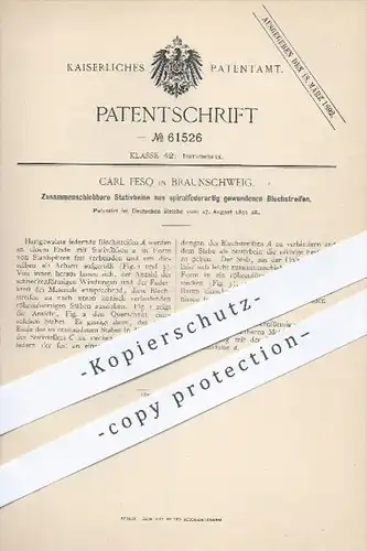 original Patent - Carl Fesq in Braunschweig , 1891 , Zusammenschiebbare Stativbeine , Stativ , Stativfuß , Blech !!!
