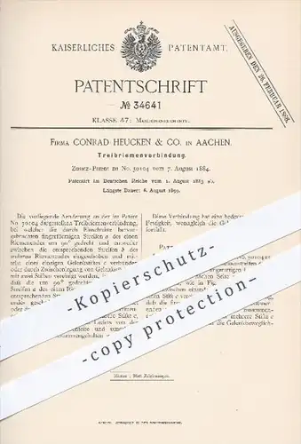 original Patent - Conrad Heucken & Co. in Aachen , 1885 , Treibriemenverbindung , Riemen , Maschinen , Motor , Motoren !