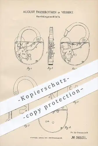 original Patent - August Friesekothen , Velbert , 1885 , Vorhängeschloss , Schloss , Schlosser , Schlosserei , Schlüssel