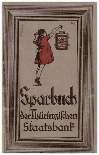 Sparbuch der Staatsbank Eisenach , 1938-1943 , Walter Schwarz , Sparkasse , Bank !!!