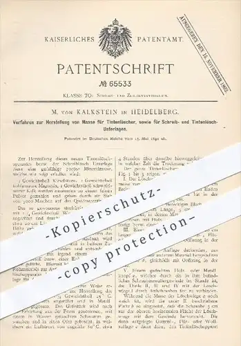 original Patent - M. von Kalkstein , Heidelberg 1892 , Herstellung von Masse für Tintenlöscher , Tinte , Schreibmaterial