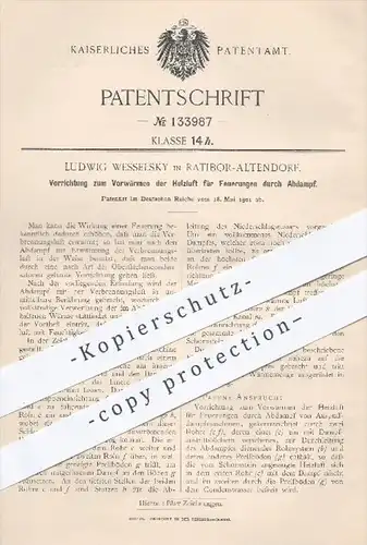 original Patent - L. Wesselsky , Ratibor - Altendorf , 1901 , Vorwärmen der Heizluft für Feuerung durch Abdampf , Ofen !