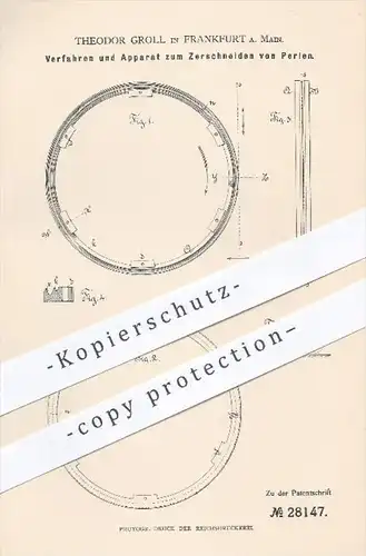 original Patent - Th. Groll , Frankfurt / Main , 1884 , Apparat zum Zerschneiden von Perlen , Korallen , Perle , Koralle