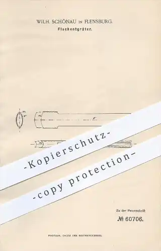original Patent - Wilh. Schönau in Flensburg , 1891 , Fischentgräter , Gräten , Fisch , Fische , Fischer , Messer !!!