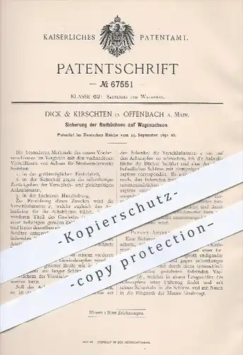 original Patent - Dick & Kirschten , Offenbach / Main , 1892 , Sicherung der Radbüchsen auf Wagenachsen , Wagenbau !
