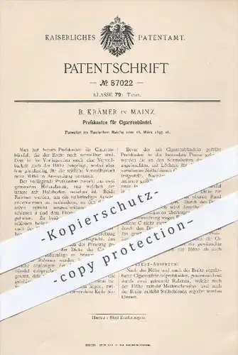 original Patent - B. Krämer in Mainz , 1895 , Presskasten für Zigarrenbündel , Zigarre , Zigarren , Tabak , Kurzwaren !