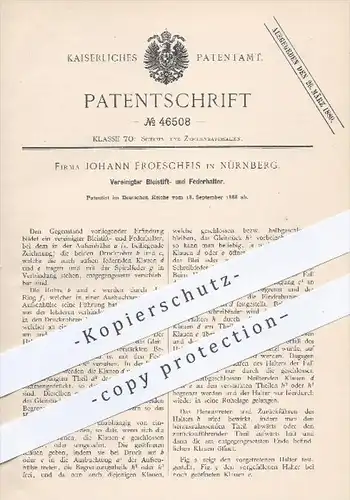 original Patent - Johann Froescheis , Nürnberg , 1888 , Bleistifthalter , Federhalter , Feder , Schreibfeder , Schreiben