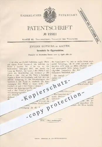 original Patent - Johann Wotruba in Aachen , 1882 , Verschluss für Zigarrenkisten , Zigarren , Kisten , Verpackung !!!