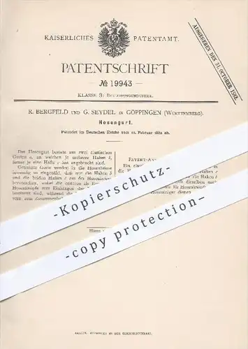 original Patent - R. Bergfeld und G. Seydel in Göppingen , 1882 , Hosengurt , Hose , Hosen , Gurt , Gürtel , Hosenträger