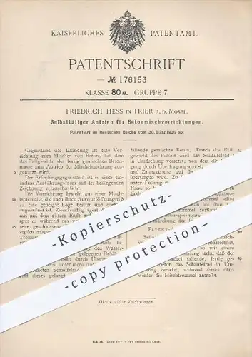 original Patent - Friedrich Hess , Trier / Mosel , 1906 , Selbsttätiger Antrieb für Betonmischer , Beton , Mischtrommel