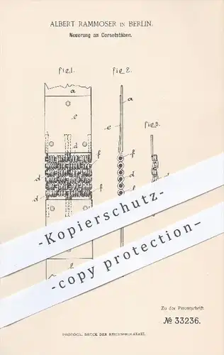 original Patent - Albert Rammoser , Berlin , 1885 , Korsettstäbe , Korsett , Bekleidung , Mode , Schneider , Schneiderei