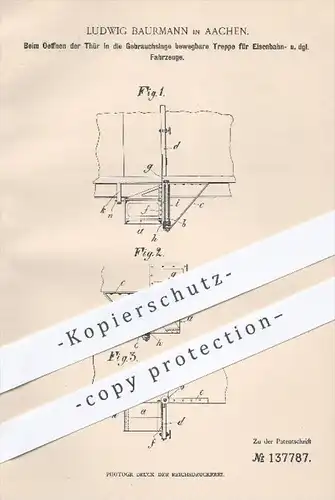 original Patent - Ludwig Baurmann in Aachen , 1901 , bewegbare Treppe für Eisenbahn - Fahrzeuge , Eisenbahnen !!!