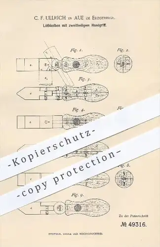 original Patent - C. F. Ullrich , Aue / Erzgebirge , 1889 , Lötkolben mit zweiteiligem Handgriff , Löten , Werkzeug !!
