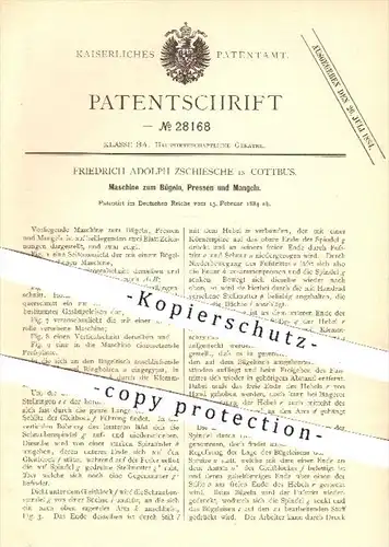 original Patent - Fr. A. Zschiesche , Cottbus 1884 , Maschine zum Bügeln , Pressen u. Mängeln , Mangel , Presse , Wäsche