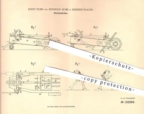 original Patent - E. u. R. Bobe , Dresden - Plauen , 1901 , Straßenaufreißer , Straße , Straßen , Straßenbau , Hochbau