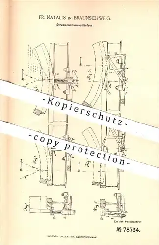 original Patent - Fr. Natalis in Braunschweig , 1894 , Streckenstromschließer , Strom , Eisenbahn , Eisenbahnen !!!