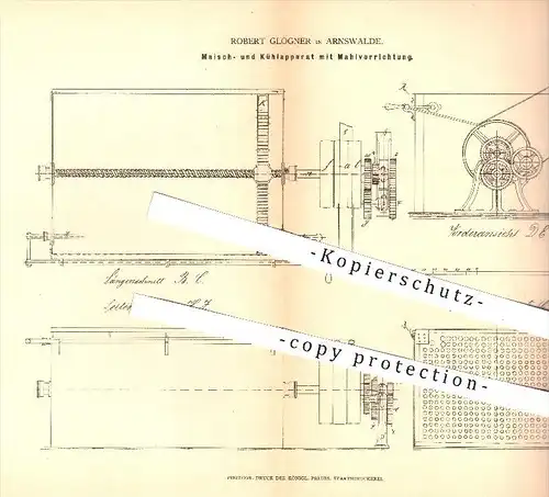 original Patent - Robert Glogner in Arnswalde , 1877 , Maisch- u. Kühlapparat mit Mahlvorrichtung , Maische , Bier !!!