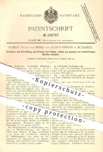 original Patent - R. Ritter von Berks , J. Renger , Budapest , 1898 , Pressen von Platten , Metall , Metallbearbeitung !