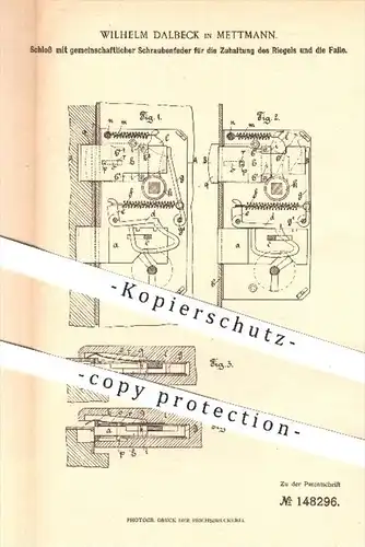 original Patent - W. Dalbeck , Mettmann  1903 , Schloss , Riegel , Türschloss , Tür , Schraubenfeder , Feder , Schlosser