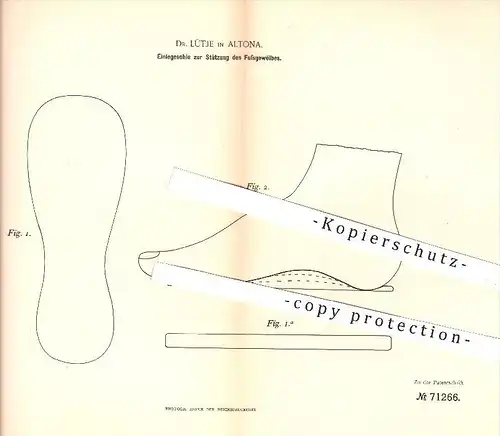 original Patent - Dr. Lütje in Hamburg Altona , 1893 , Einlegesohle zur Stützung des Fußwölbung , Fuß , Füße , Schuhe
