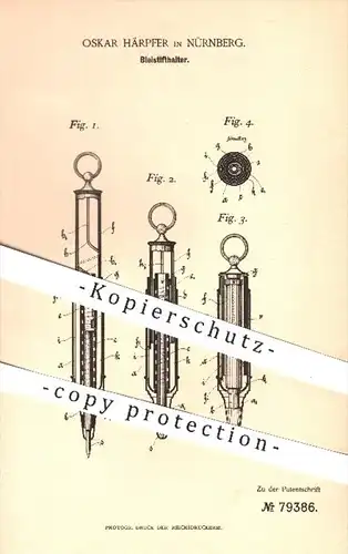 original Patent - Oskar Härpfer in Nürnberg , 1894 , Bleistifthalter , Bleistift , Stift , Stifte , Schreiben , Schule !