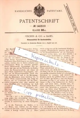 Original Patent  - Vischer & Co. in Basel , 1902 , Riemenantrieb für Bandwebstühle !!!