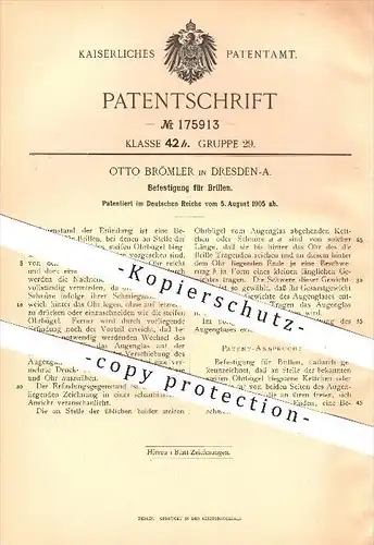 original Patent - Otto Brömler in Dresden , 1905 , Befestigung für Brillen , Brille , Optiker , Augenoptiker , Sehhilfe