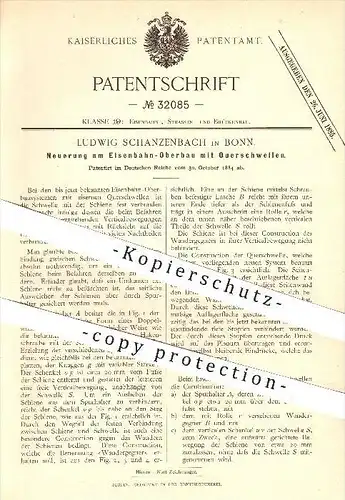 original Patent - L. Schanzenbach , Bonn 1884 , Eisenbahn - Oberbau mit Querschwellen , Eisenbahnen , Schwelle , Schiene