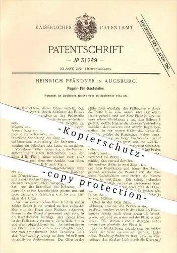 original Patent - H. Pfänder , Augsburg , 1884 , Regulier - Füll - Kachelofen , Füllofen , Ofen , Öfen , Ofenbauer !!!