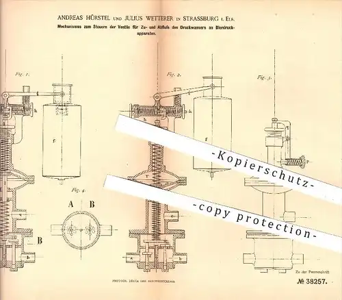 original Patent - A. Hürstel , J. Wetterer , Strassburg / Elsass , 1885 , Steuern der Ventile am Bierdruckapparat , Bier