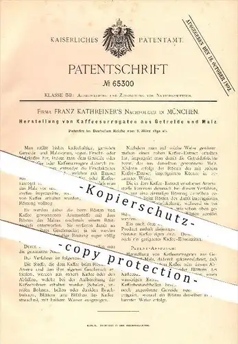 original Patent - Fr. Kathreiner  Nachfolger , München , 1892 , Kaffesurrogate aus Getreide , Malz , Kaffee , Röstung !!