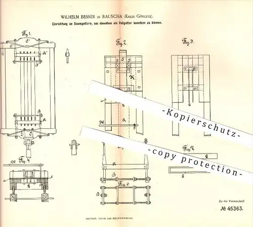 original Patent - W. Besser , Rauschka , Görlitz , 1888 , Saumgatter , Vollgatter , Gatter , Holz , Säge , Sägewerk !!!