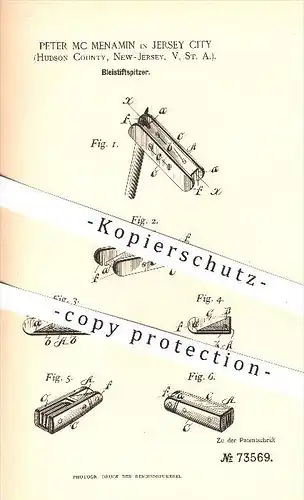 original Patent - Peter MC Menamin , New Jersey City , Hudson County , USA , 1893 , Bleistift - Spitzer , Anspitzer !!!