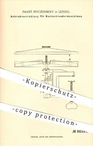 original Patent - Franz Hugershoff in Leipzig , 1895 , Antrieb für Handschleudermaschinen , Schleuder , Landwirtschaft