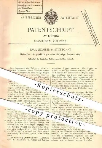 original Patent - Paul Lechler in Stuttgart , 1905 , Heizofen für gasförmige o. flüssige Brennstoffe , Ofen , Ofenbauer