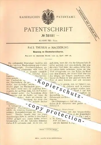 original Patent - P. Thusius , Magdeburg , 1886 , Schere für Glasmacher , Glas , Scheren , Werkzeug , Glaserei , Flasche