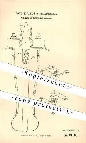original Patent - P. Thusius , Magdeburg , 1886 , Schere für Glasmacher , Glas , Scheren , Werkzeug , Glaserei , Flasche