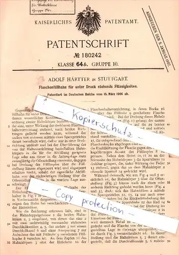 Original Patent  - A. Härtter in Stuttgart , 1906 , Flaschenfüllhahn für unter Druck stehende Flüssigkeiten !!!
