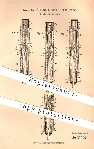 original Patent - Karl Strössenreuther in Nürnberg , 1886 , Bleistifthalter , Bleistift , Stift , Stifte , Zeichnen !
