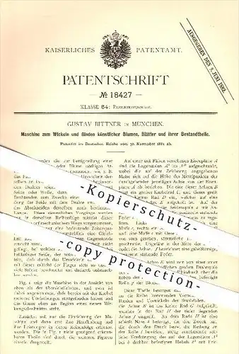 original Patent - Gustav Bittner in München , 1881 , Maschine zum Wickeln u. Binden künstlicher Blumen , Papier !