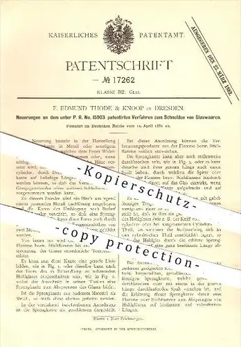 original Patent - F. Edmund Thode & Knoop in Dresden , 1881 , Verfahren zum Schneiden von Glaswaren , Glas , Glasbläser