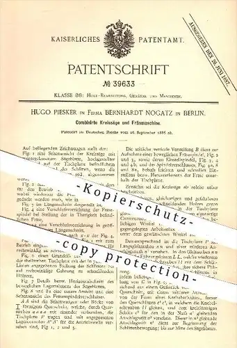 original Patent - Hugo Piesker , Bernhardt Nogatz in Berlin , 1886 , Kreissäge & Fräsmaschine , Säge , Sägen , Fräsen !!