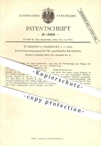 original Patent - W. Reimann in Frankfurt , Oder , 1881 , Zerkleinerungsapparat für gedämpfte Kartoffeln , Kartoffel !!!