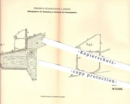 original Patent - Friedrich Hüllinghorst in Berlin , 1882 , Befestigungseisen für Kastenrinnen , Dach , Dachdecker !!!